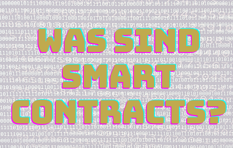 Was sind Smart Contracts_